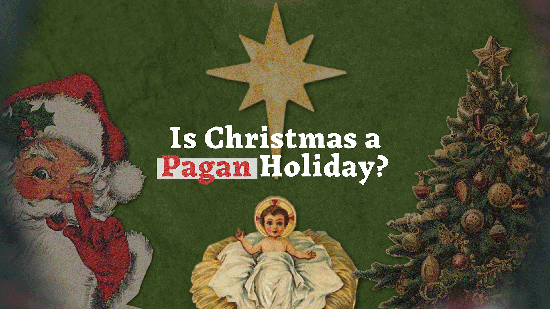 Is Christmas A Pagan Holiday? The Truth About Christmas