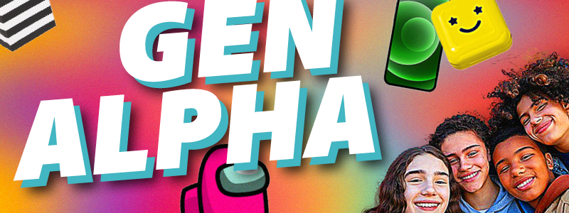 Parent Guide to Gen Alpha Gen Alpha